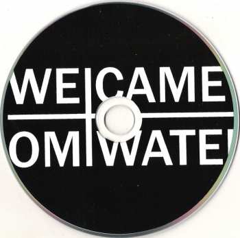 CD We Came From Waters: Unfamous Quotes 267318