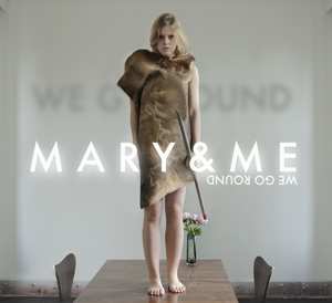 Album Mary & Me: We Go Round