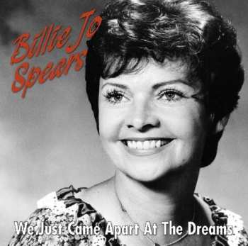 Album Billie Jo Spears: We Just Came Apart At The Dreams