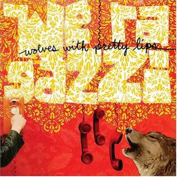 Album We Ragazzi: Wolves With Pretty Lips