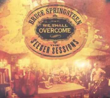 Album Bruce Springsteen: We Shall Overcome - The Seeger Sessions