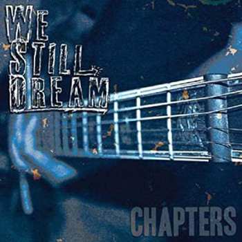 Album We Still Dream: Chapters