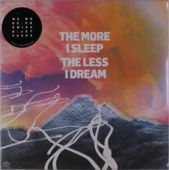 Album We Were Promised Jetpacks.: The More I Sleep The Less I Dream