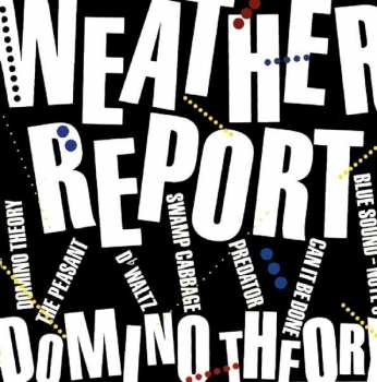 Album Weather Report: Domino Theory