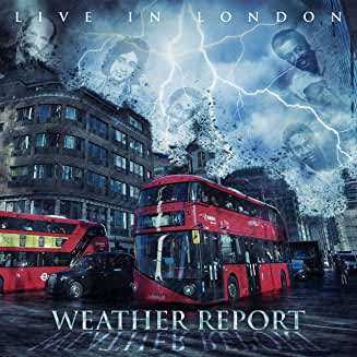 Album Weather Report: Live in London