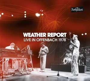 2CD Weather Report: Live In Offenbach 1978 93002