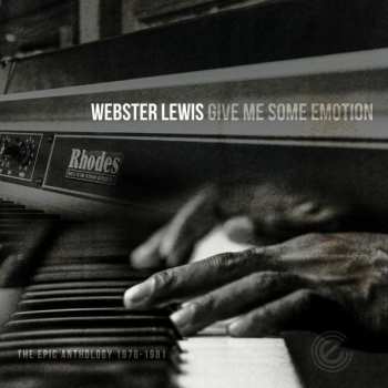 Album Webster Lewis: Give Me Some Emotion: The Epic Anthology 1976 - 1981