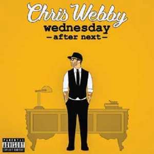 Album Chris Webby: Wednesday After Next