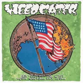 LP Weedeater: And Justice For Y’all LTD 450927