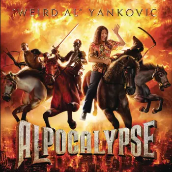 "Weird Al" Yankovic: Alpocalypse