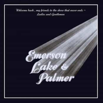 3LP Emerson, Lake & Palmer: Welcome Back, My Friends, To The Show That Never Ends - Ladies And Gentlemen 387156
