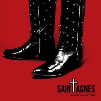 Album Saint Agnes: Welcome To Silvertown