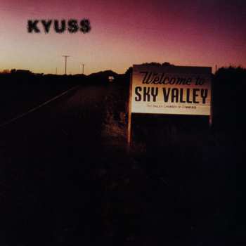 Album Kyuss: Welcome To Sky Valley