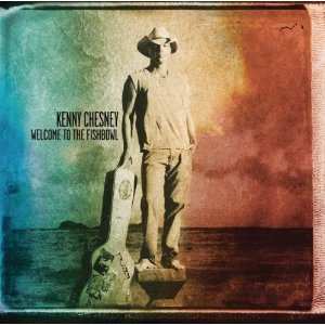 Album Kenny Chesney: Welcome To The Fishbowl