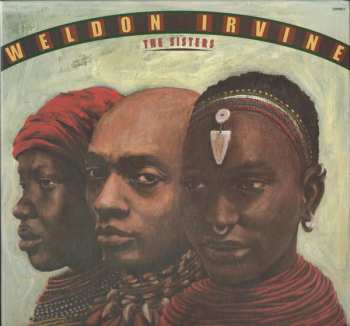 Album Weldon Irvine: The Sisters