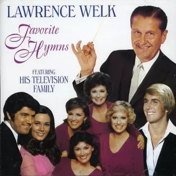 Welk,lawrence: Presents His Favorite Hymns