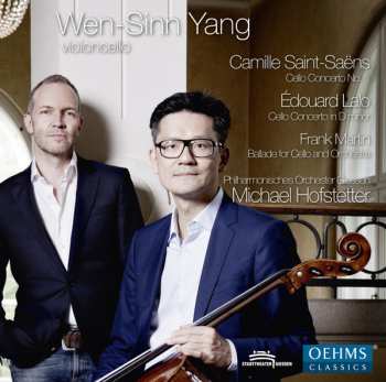 Album Wen-Sinn Yang: Camille Saint-Saëns: Cello Concerto No. 1; Édouard Lalo: Cello Concerto In D Minor