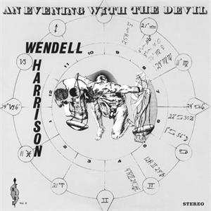 Album Wendell Harrison: An Evening With The Devil