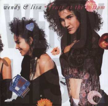 Album Wendy & Lisa: Fruit At The Bottom