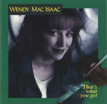 Album Wendy MacIsaac: That's What You Get
