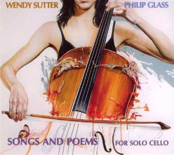 Album Wendy Sutter: Songs And Poems For Solo Cello