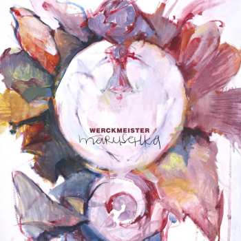 Album Werckmeister: Maruschka