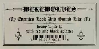 LP Werewolves: My Enemies Look And Sound Like Me CLR | LTD 469885