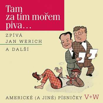 Album Jan Werich: Tam Za Tím Mořem Piva... 