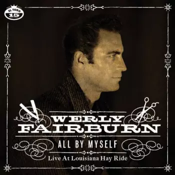 All By Myself - Live At The Louisiana Hay Ride