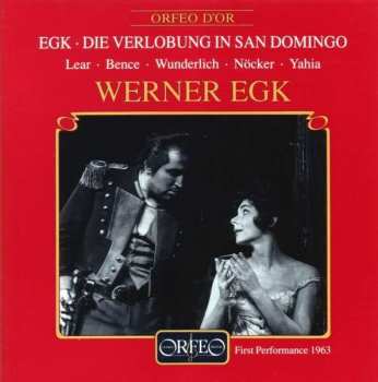 Werner Egk: Die Verlobung In San Domingo