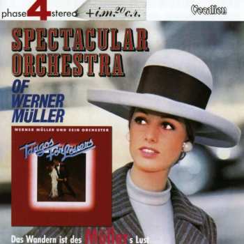 Album Werner Muller: Tangos For Lovers / Spectacular Orchestra / Das Wandern Ist Des Müllers Lust