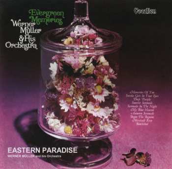 Album Werner Müller Und Sein Orchester: Evergreen Memories & Eastern Paradise