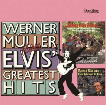 Album Werner Müller Und Sein Orchester: Plays Elvis' Greatest Hits/Sing Win Lied/Wunsch-Melodien