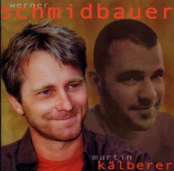 CD Werner Schmidbauer: Dahoam 453509