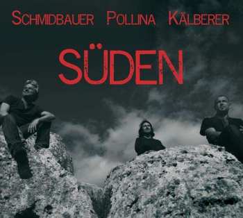 Album Werner Schmidbauer: Süden
