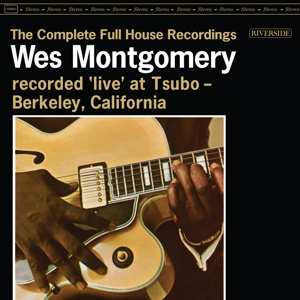 2CD Wes Montgomery: Complete Full House Recordings 485639