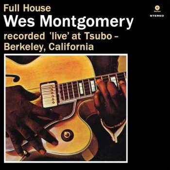 LP Wes Montgomery: Full House LTD 520544