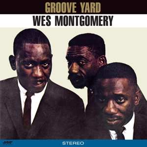 LP Wes Montgomery: Groove Yard 502252