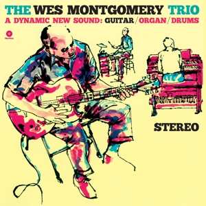 LP Wes Montgomery: Wes Montgomery Trio: A Dynamic New Sound 501736