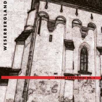 Album Weserbergland: Sacra Symphoniae No.1