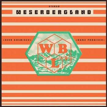 Album Weserbergland: Sehr Kosmisch • Ganz Progisch
