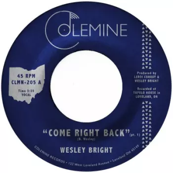 Wesley Bright: Come Right Back
