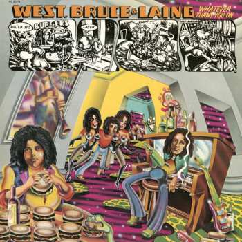 CD West, Bruce & Laing: Whatever Turns You On LTD 484772