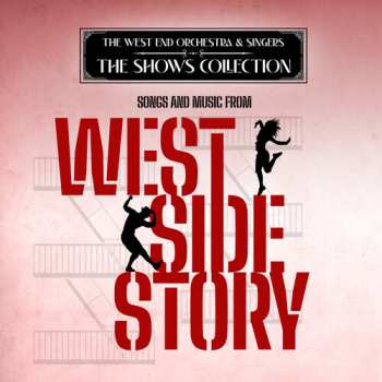 Album West End Orchestra & Singers: Performing Songs & Music From West Side Story
