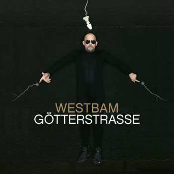 Album Westbam: Götterstrasse