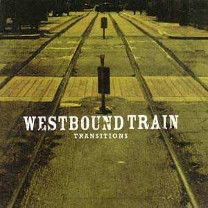 Album Westbound Train: Transitions