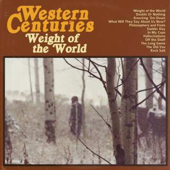 CD Western Centuries: Weight of the World 514379