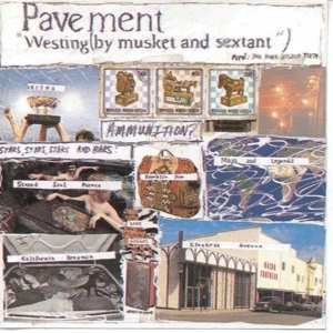 Album Pavement: Westing (By Musket And Sextant)