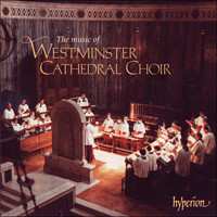 Album Westminster Cathedral Choir: The Music Of Westminster Cathedral Choir