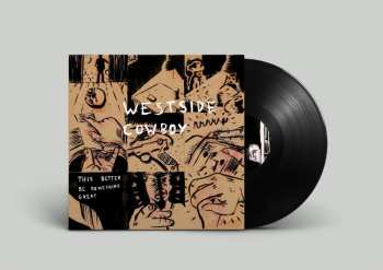 Album Westside Cowboy: This Better Be Something Great